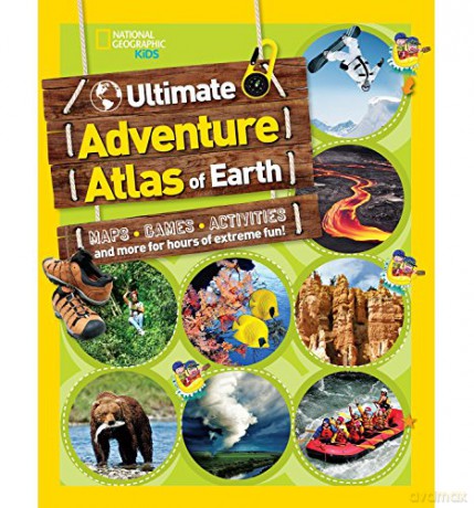 Ultimate Adventure Atlas Of Earth (National Geographic Kids): Maps, Games, Activities, and More for Hours of Extreme Fun! - National Geographic Kids [KSIĄŻKA]