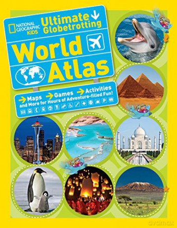 Ultimate Globetrotting World Atlas (National Geographic Kids): Maps, Games, Activities, and More for Hours of Adventure-Filled Fun! - National Geographic Kids [KSIĄŻKA]