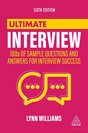 Ultimate Interview: 100s of Sample Questions and Answers for Interview Success (Ultimate Series) - Lynn Williams [KSIĄŻKA]