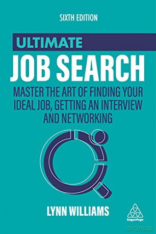 Ultimate Job Search: Master the Art of Finding Your Ideal Job, Getting an Interview and Networking (Ultimate Series) - Lynn Williams [KSIĄŻKA]