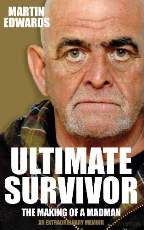 Ultimate Survivor: The Making of a Madman - Martin Edwards [KSIĄŻKA]