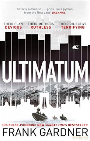 Ultimatum: The explosive thriller from the No. 1 bestseller - Frank Gardner [KSIĄŻKA]