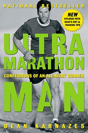 Ultramarathon Man: Confessions of an All-Night Runner - Dean Karnazes [KSIĄŻKA]