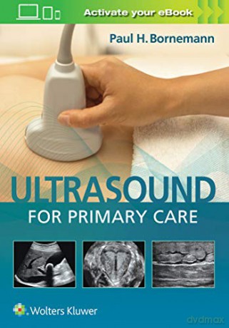 Ultrasound for Primary Care - Dr. Paul Bornemann MD [KSIĄŻKA]