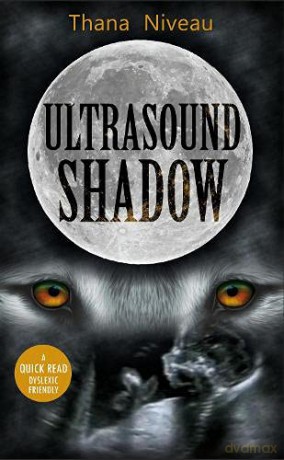 Ultrasound Shadow (Dyslexic Friendly Quick Read) - Thana Niveau [KSIĄŻKA]