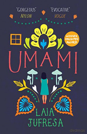 Umami: 'Guaranteed to challenge and move you' - Vogue - Laia Jufresa [KSIĄŻKA]