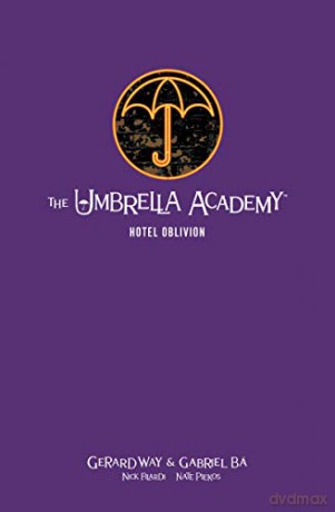 Umbrella Academy Library Edition Volume 3: Hotel Oblivion, The (Umbrella Academy, 3) - Gerard Way [KSIĄŻKA]