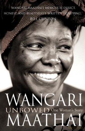 Unbowed: My Autobiography - Wangari Maathai [KSIĄŻKA]