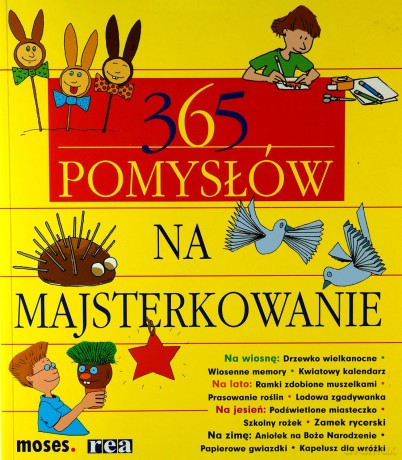 365 Pomysłów Na Majsterkowanie [KSIĄŻKA]