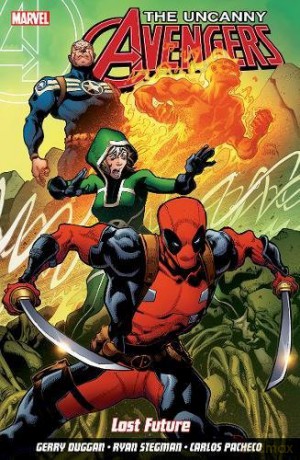 Uncanny Avengers: Unity Volume 1 - Lost Future - Gerry Duggan [KSIĄŻKA]