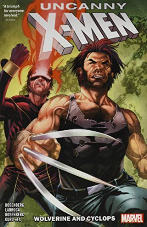Uncanny X-Men: Cyclops and Wolverine Vol. 1 (Uncanny X-men: Wolverine and Cyclops) - Matthew Rosenberg [KSIĄŻKA]