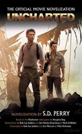 Uncharted: The Official Movie Novelisation: The Official Movie Novelization - S.D. Perry [KSIĄŻKA]