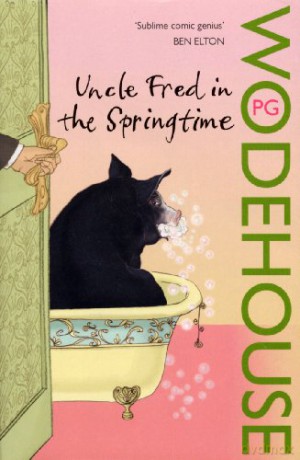 Uncle Fred in the Springtime: (Blandings Castle) (Blandings Castle, 9) - P.G. Wodehouse [KSIĄŻKA]