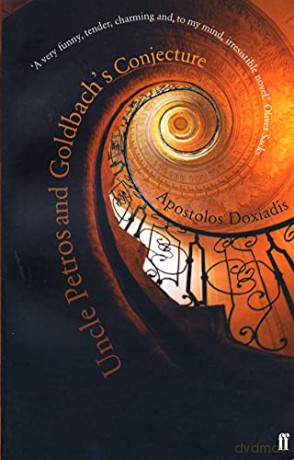 Uncle Petros and Goldbach's Conjecture - Apostolos Doxiadis [KSIĄŻKA]