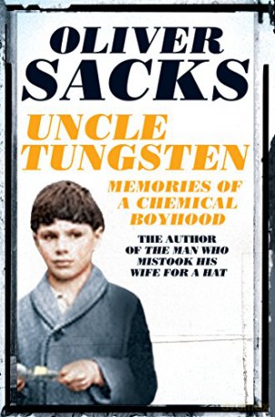 Uncle Tungsten: Memories of a Chemical Boyhood - Oliver Sacks [KSIĄŻKA]