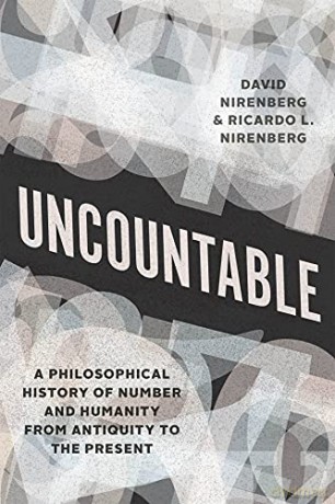 Uncountable: A Philosophical History of Number and Humanity from Antiquity to the Present - David Nirenberg [KSIĄŻKA]