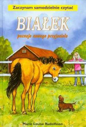Białek 05: Białek Poznaje Nowego Przyjaciela [KSIĄŻKA]