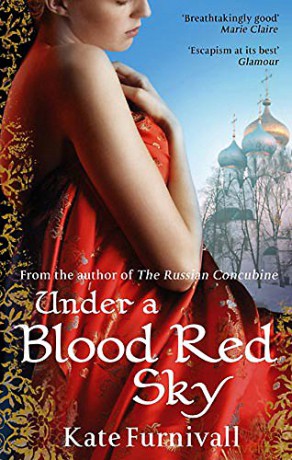 Under A Blood Red Sky: 'Escapism at its best' Glamour - Kate Furnivall [KSIĄŻKA]