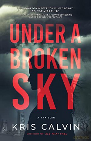 Under a Broken Sky: A Novel (Emma Lawson, 2) - Kris [KSIĄŻKA]