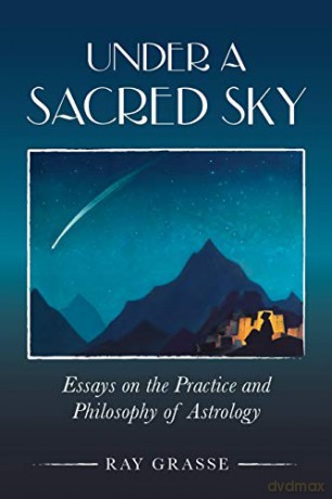 Under a Sacred Sky - Ray Grasse [KSIĄŻKA]
