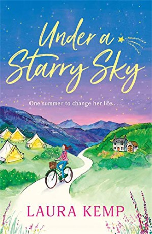 Under a Starry Sky: A perfectly feel-good and uplifting story of second chances to escape with this summer! - Laura Kemp [KSIĄŻKA]