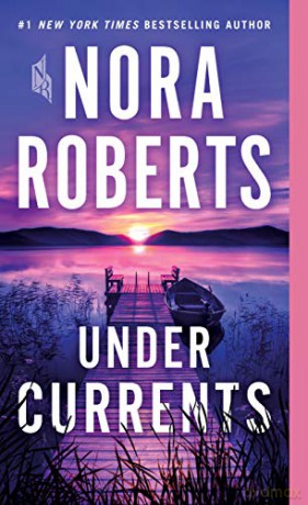 Under Currents - Nora Roberts [KSIĄŻKA]