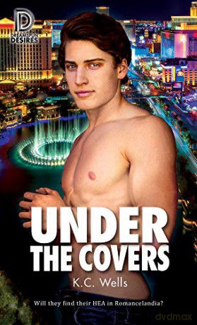 Under the Covers: Volume 100 (Dreamspun Desires) - K.C. Wells [KSIĄŻKA]