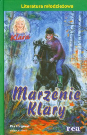 Klara Marzenie Klary [KSIĄŻKA]