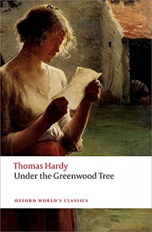 Under the Greenwood Tree 2/e (Oxford World's Classics) - Thomas Hardy [KSIĄŻKA]