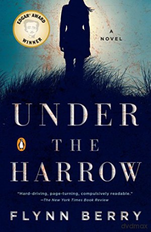 Under the Harrow: A Novel - Flynn Berry [KSIĄŻKA]