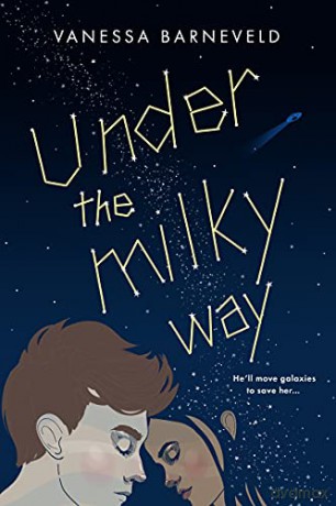 Under the Milky Way - Barneveld [KSIĄŻKA]