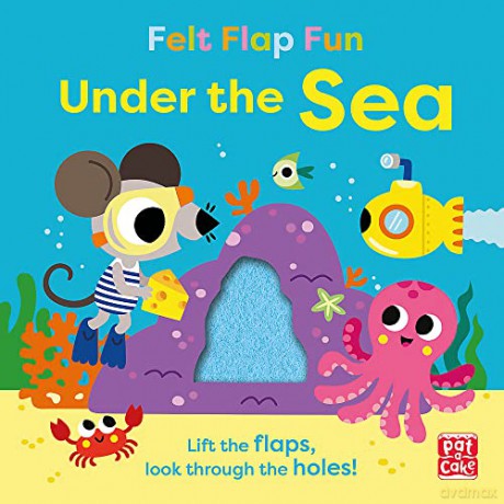 Under the Sea: Board book with felt flaps - Pat-a-Cake [KSIĄŻKA]