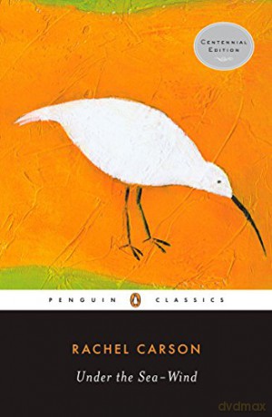 Under the Sea-wind: Rachel Carson (Penguin Classics) - Rachel Carson [KSIĄŻKA]