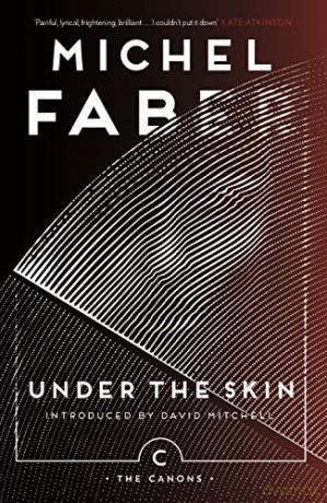 Under The Skin: Michel Faber Michel (Canons) - Michel Faber [KSIĄŻKA]