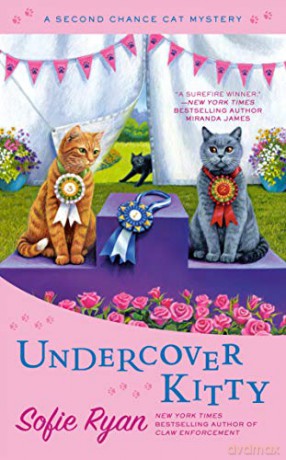 Undercover Kitty: 8 (Second Chance Cat Mystery) - Sofie Ryan [KSIĄŻKA]