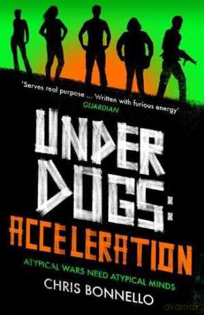 Underdogs: Acceleration - Chris Bonnello [KSIĄŻKA]