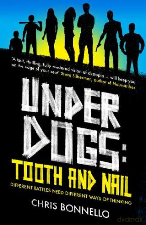 Underdogs: Tooth and Nail - Chris Bonnello [KSIĄŻKA]