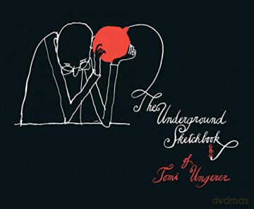 Underground Sketchbook - Tomi Ungerer [KSIĄŻKA]