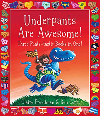 Underpants are Awesome! Three Pants-tastic Books in One! - Claire Freedman [KSIĄŻKA]