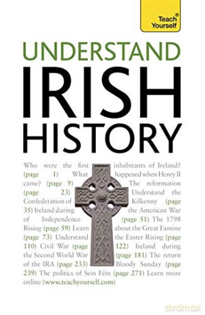 Understand Irish History: Teach Yourself - Finbar Madden [KSIĄŻKA]