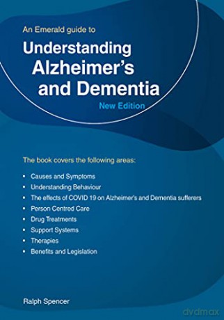 Understanding Alzheimer's and Dementia - Ralph Spencer [KSIĄŻKA]
