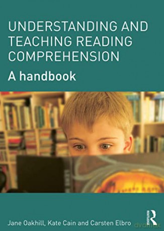 Understanding and Teaching Reading Comprehension: A handbook - Jane Oakhill [KSIĄŻKA]