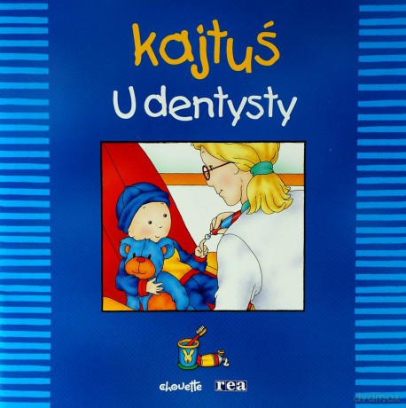 Kajtuś - U Dentysty (Broszura) [KSIĄŻKA]