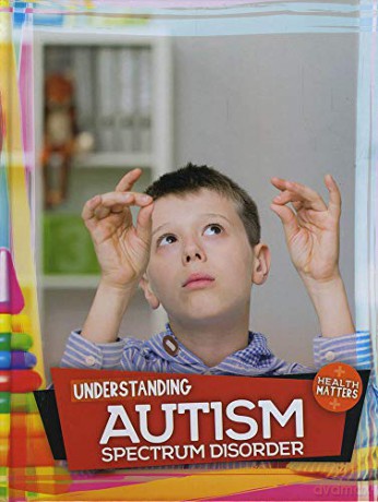 Understanding autism spectrum disorder (Health Matters) - olly Duhig [KSIĄŻKA]
