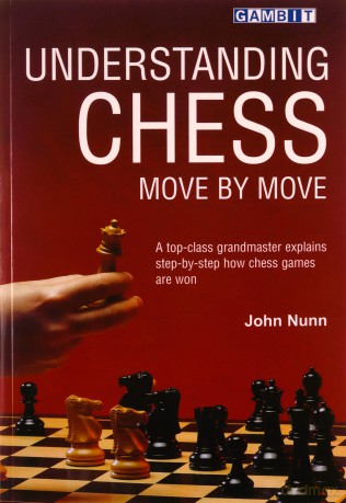 Understanding Chess Move by Move - John Nunn [KSIĄŻKA]