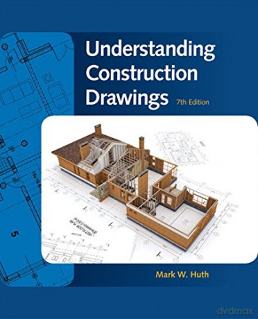 Understanding Construction Drawings (Mindtap Course List) - Mark Huth [KSIĄŻKA]
