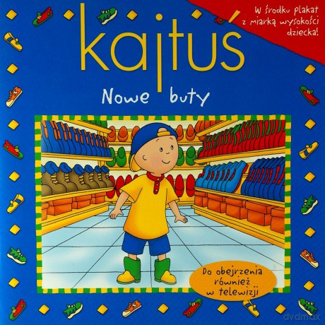 Kajtuś - Nowe Buty Z Plakatem [KSIĄŻKA]