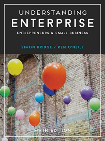 Understanding Enterprise: Entrepreneurs and Small Business - Simon Bridge [KSIĄŻKA]
