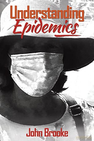 Understanding Epidemics - John Brooke [KSIĄŻKA]