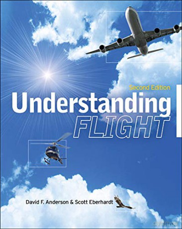 Understanding Flight, Second Edition (AVIATION) - David W. Anderson [KSIĄŻKA]